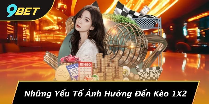 Kèo 1X2 Là Gì: Bí Ẩn Đằng Sau Hình Thức Cá Cược Này Từ 9BET 2 Những Yếu Tố Ảnh Hưởng Đến Kèo 1X2